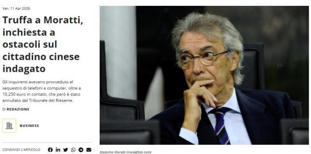 KOK体育平台-意媒：国米前主席莫拉蒂被中国骗子诈骗97.7万欧元